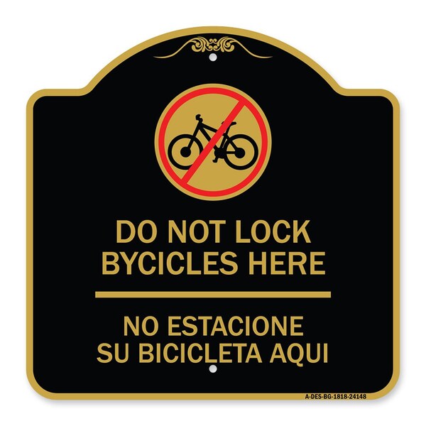 Do Not Lock Bicycles Here No Estacione Su Bicicleta Aqui With No Bicycle Graphic, BG-1818-24148